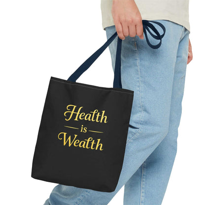 Health Is Wealth Tote Bag — Inspirational Wellness Grocery & Everyday Carry Tote - luxuryhomedecoridea.com