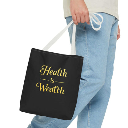 Health Is Wealth Tote Bag — Inspirational Wellness Grocery & Everyday Carry Tote - luxuryhomedecoridea.com