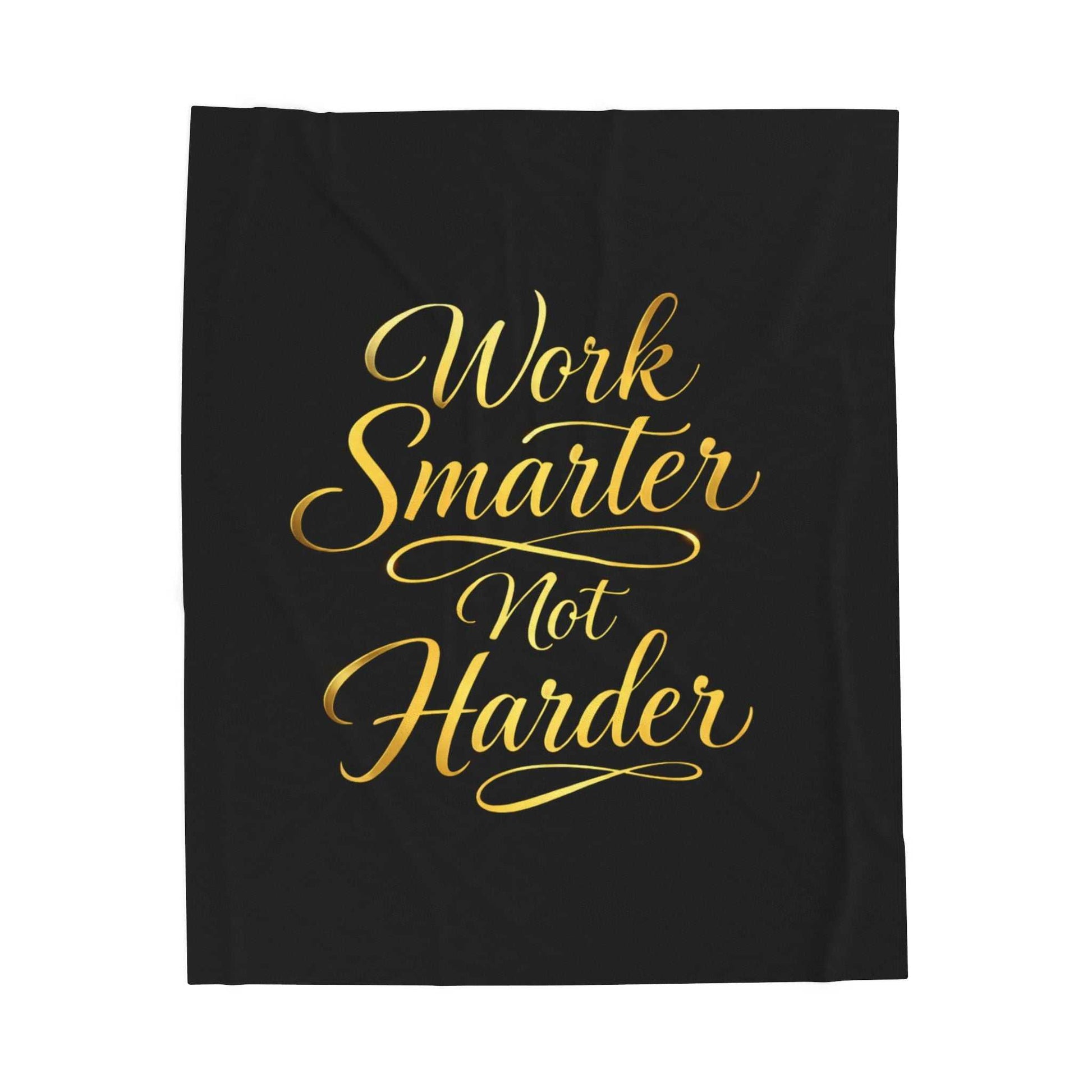 Velveteen Plush Blanket — "Work Smarter Not Harder" Inspirational Throw - luxuryhomedecoridea.com