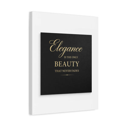 Elegance Is the Only Beauty Wall Canvas — Gold Script Quote Matte Stretched Canvas - luxuryhomedecoridea.com