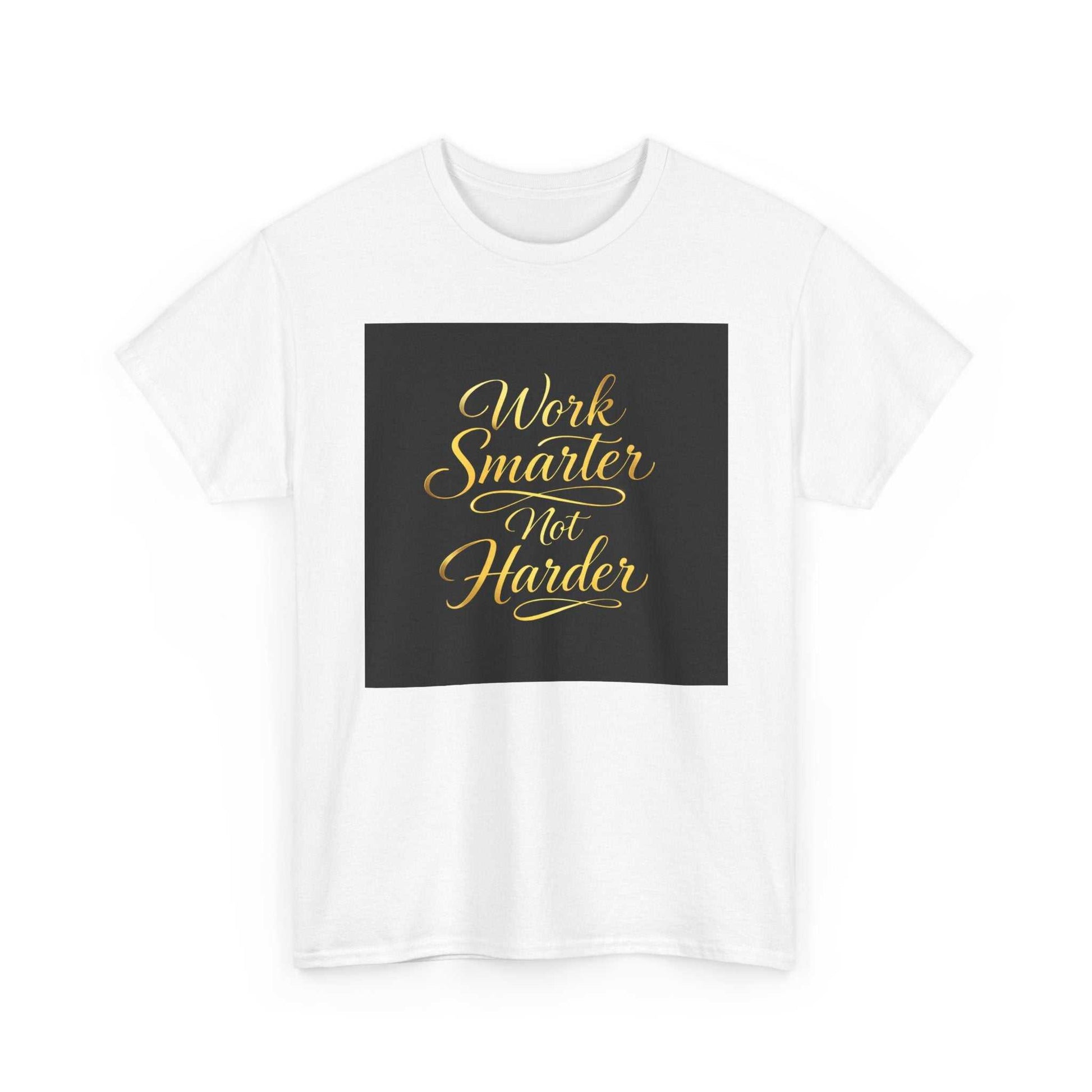Work Smarter Not Harder T-Shirt — Motivational Office Tee - luxuryhomedecoridea.com