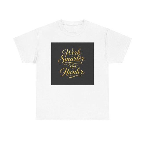 Work Smarter Not Harder T-Shirt — Motivational Office Tee - luxuryhomedecoridea.com