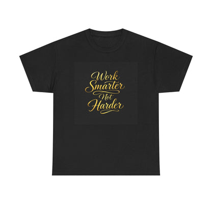 Work Smarter Not Harder T-Shirt — Motivational Office Tee - luxuryhomedecoridea.com
