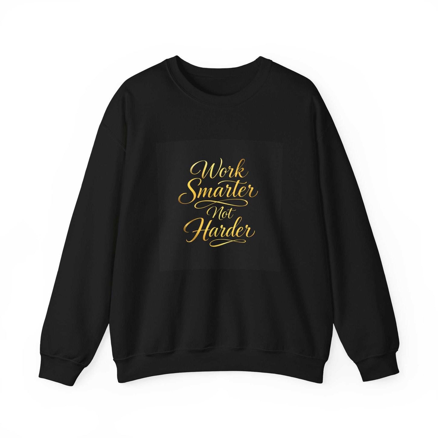 Work Smarter Not Harder Crewneck Sweatshirt - luxuryhomedecoridea.com