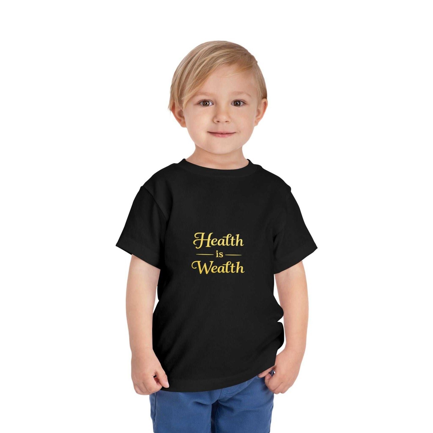 Health Is Wealth Toddler Tee - luxuryhomedecoridea.com