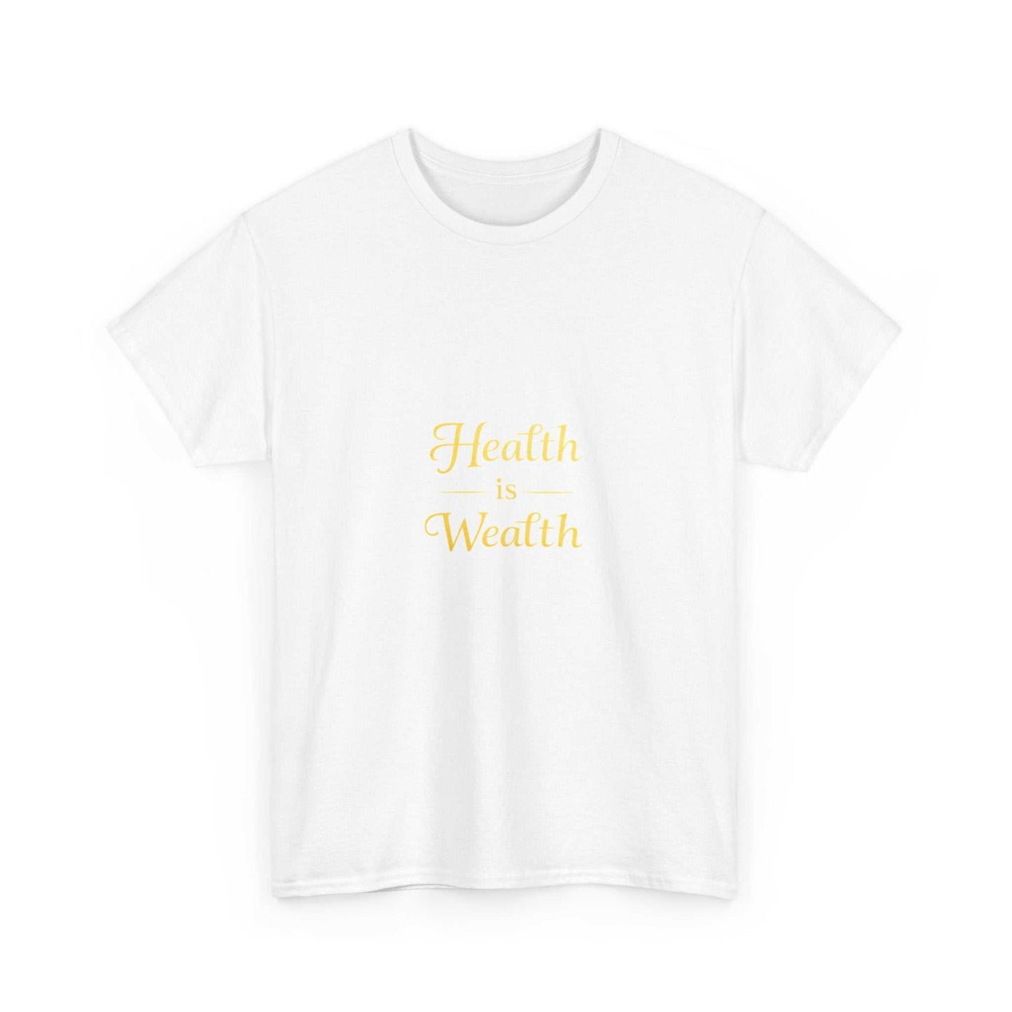 Health Is Wealth T-Shirt - luxuryhomedecoridea.com