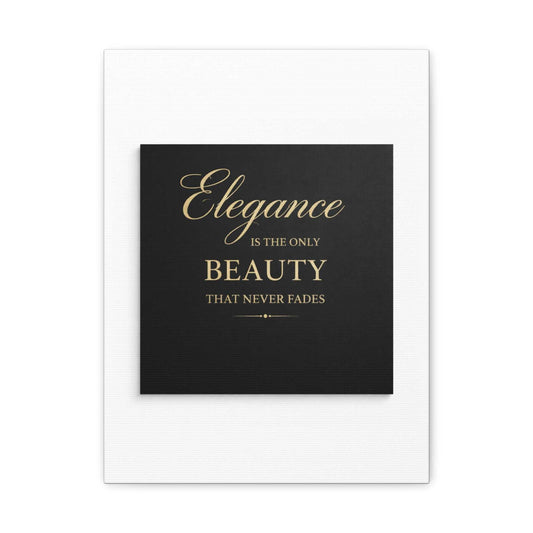 Elegance Is the Only Beauty Wall Canvas — Gold Script Quote Matte Stretched Canvas - luxuryhomedecoridea.com