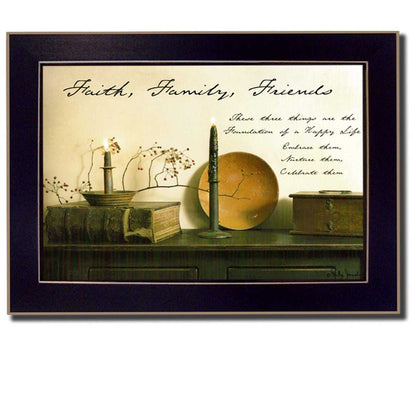 "Faith, Family and Friends" By Billy Jacobs, Printed Wall Art, Ready To Hang Framed Poster, Black Frame - luxuryhomedecoridea.com
