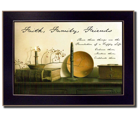 "Faith, Family and Friends" By Billy Jacobs, Printed Wall Art, Ready To Hang Framed Poster, Black Frame luxury home decor
